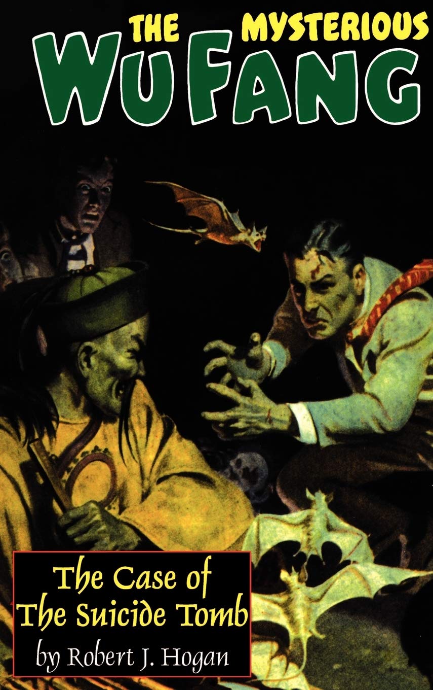 The Mysterious Wu Fang: The Case Of The Suicide Tomb,New