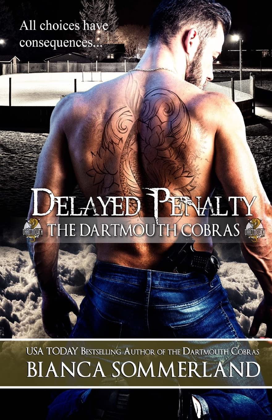 Delayed Penalty: The Dartmouth Cobras #5,Used