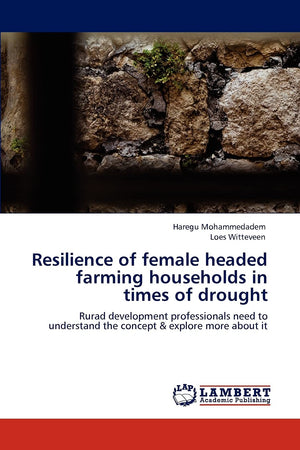 Resilience of female headed farming households in times of drought: Rurad development professionals need to understand the conce,Used