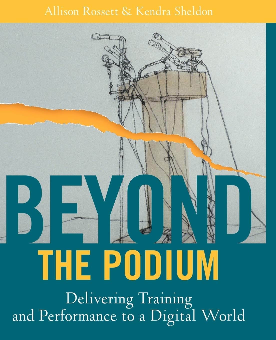 Beyond the Podium: Delivering Training and Performance to a Digital World,Used