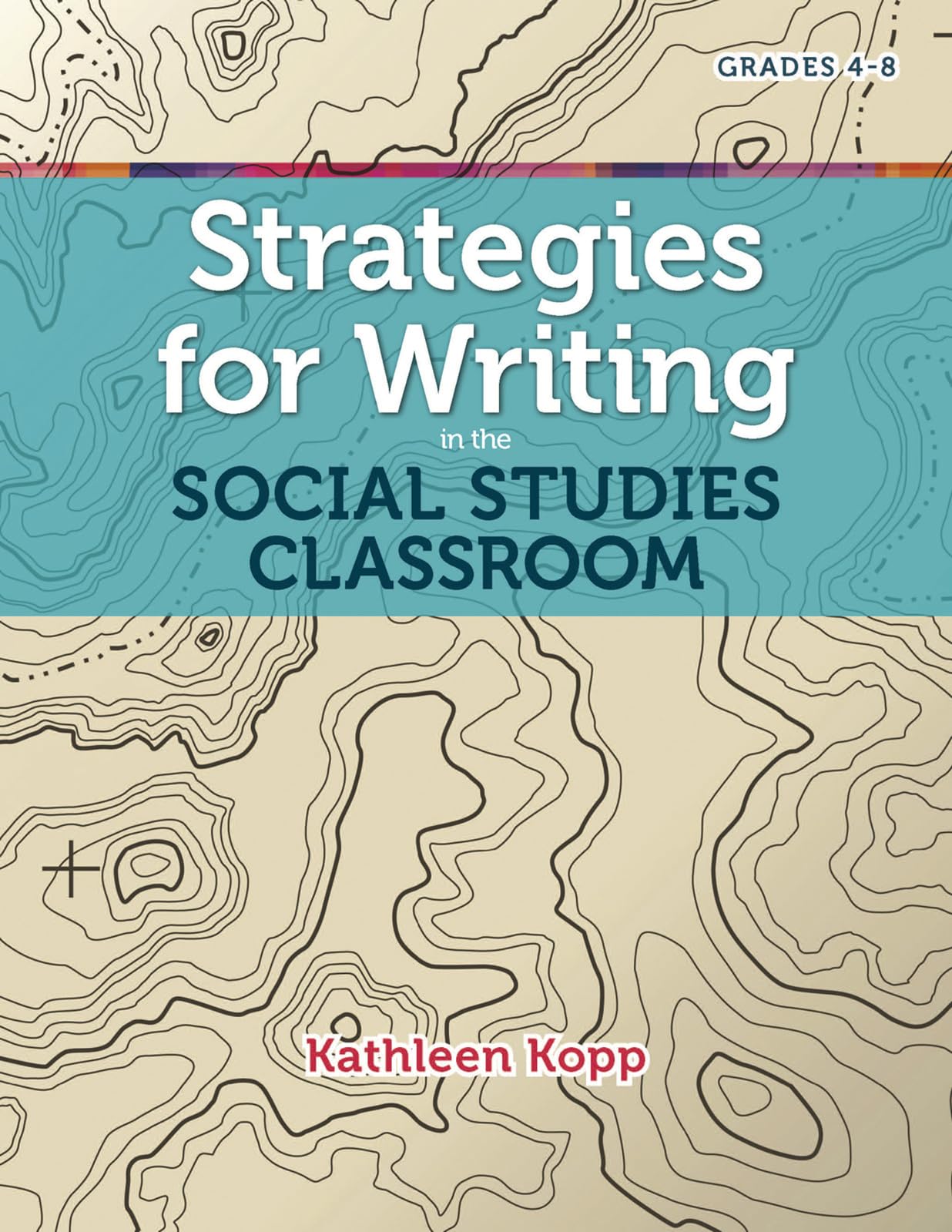 Strategies for Writing in the Social Studies Classroom (Maupin House),Used