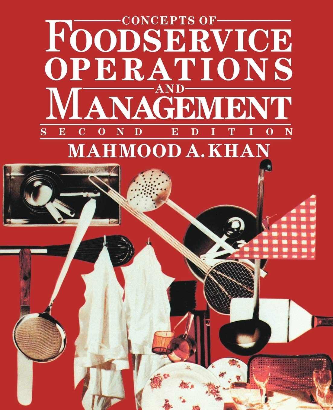 Concepts of Foodservice Operations and Management, 2nd Edition,New