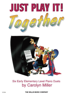 Just Play It! Together  Book 1: 1 Piano, 4 Hands/Early Elementary Level,Used