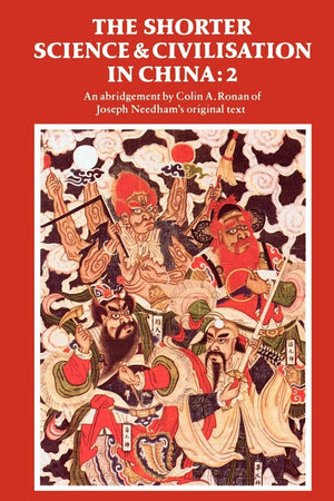 The Shorter Science and Civilisation in China: Volume 2,Used