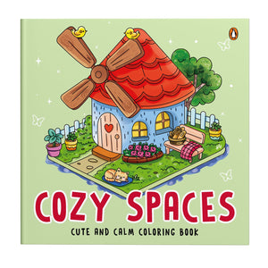 Cozy Spaces  Cute And Calm Coloring Book: Cute & Cozy Coloring Book For All Ages | Illustrations For Mindfulness & Art Therapy