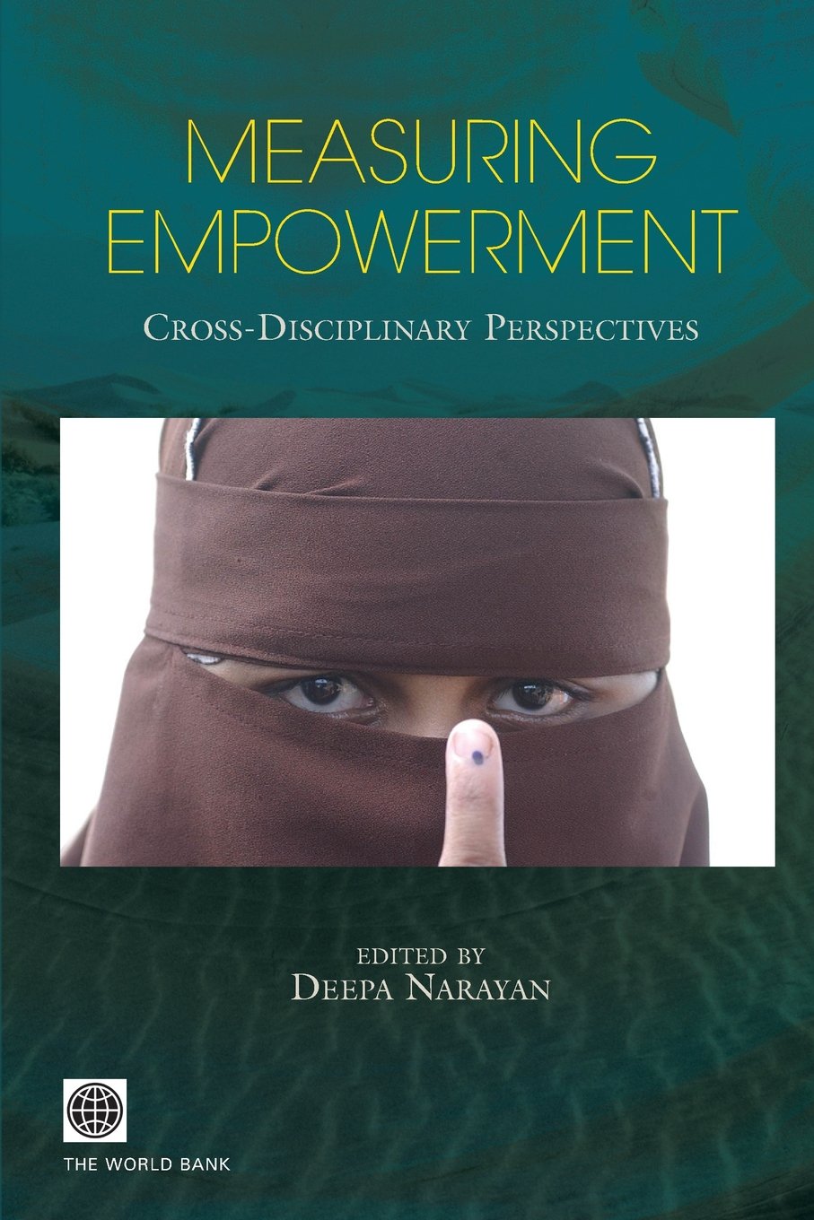Measuring Empowerment: CrossDisciplinary Perspectives (Trade and Development),Used