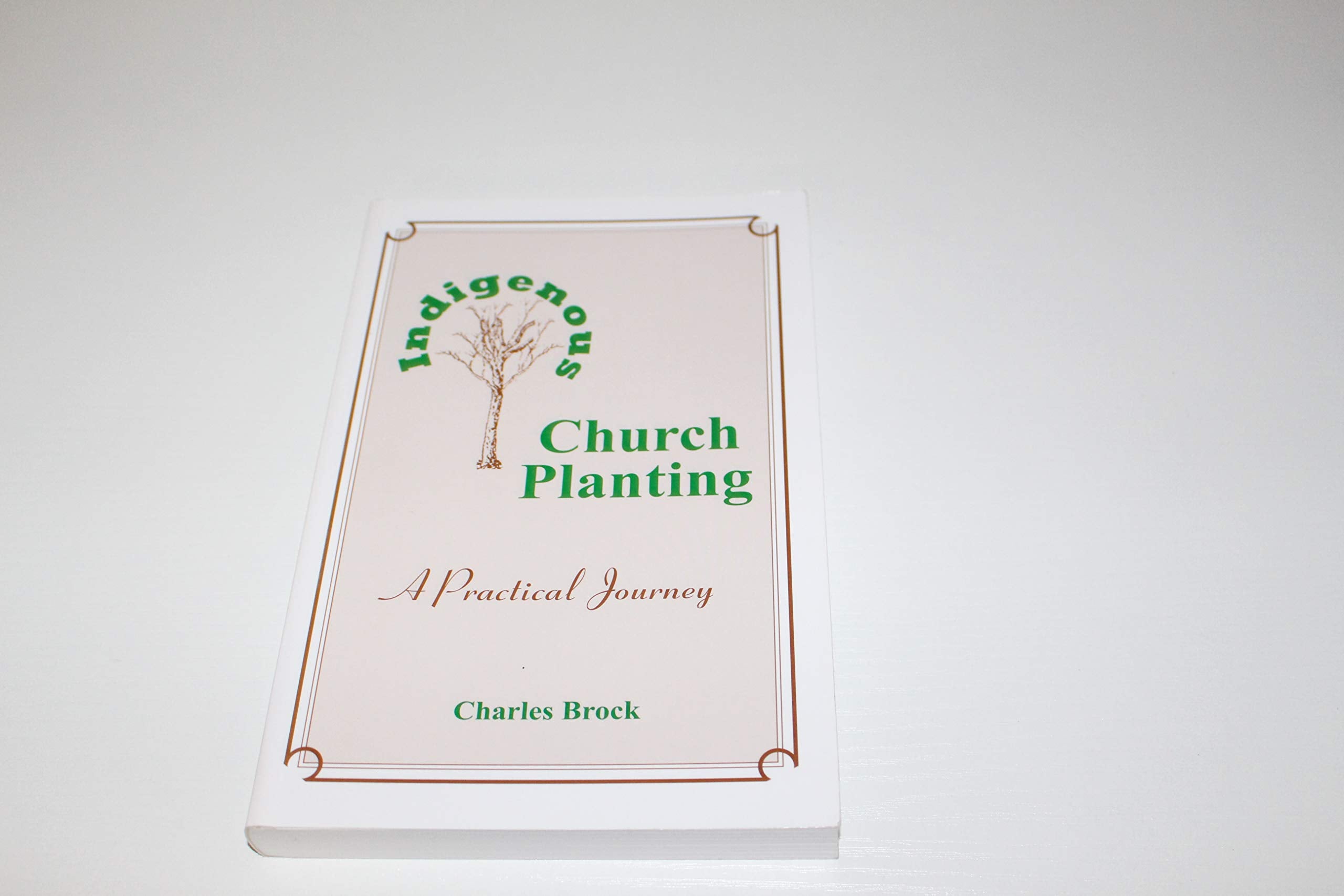 Indigenous Church Planting, a Practical Journey,Used