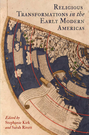 Religious Transformations In The Early Modern Americas,Used