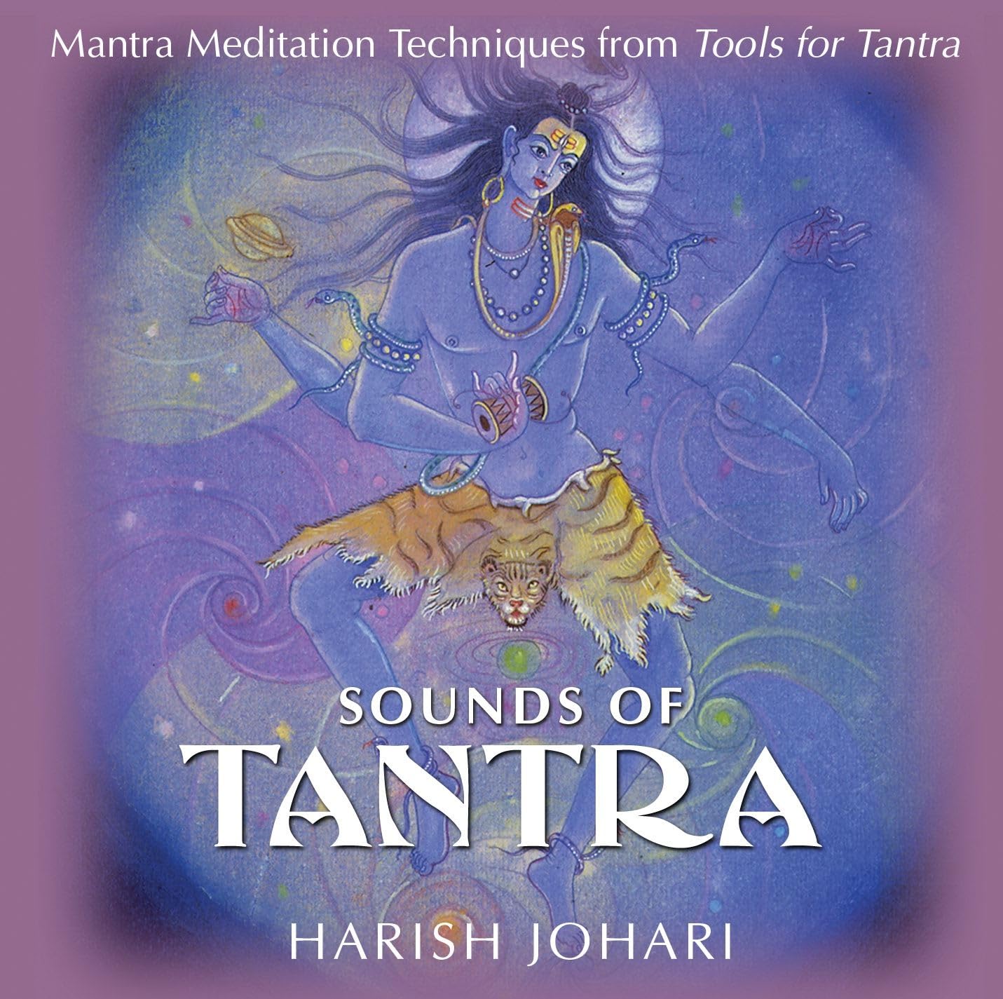 Sounds of Tantra: Mantra Meditation Techniques from Tools for Tantra,New