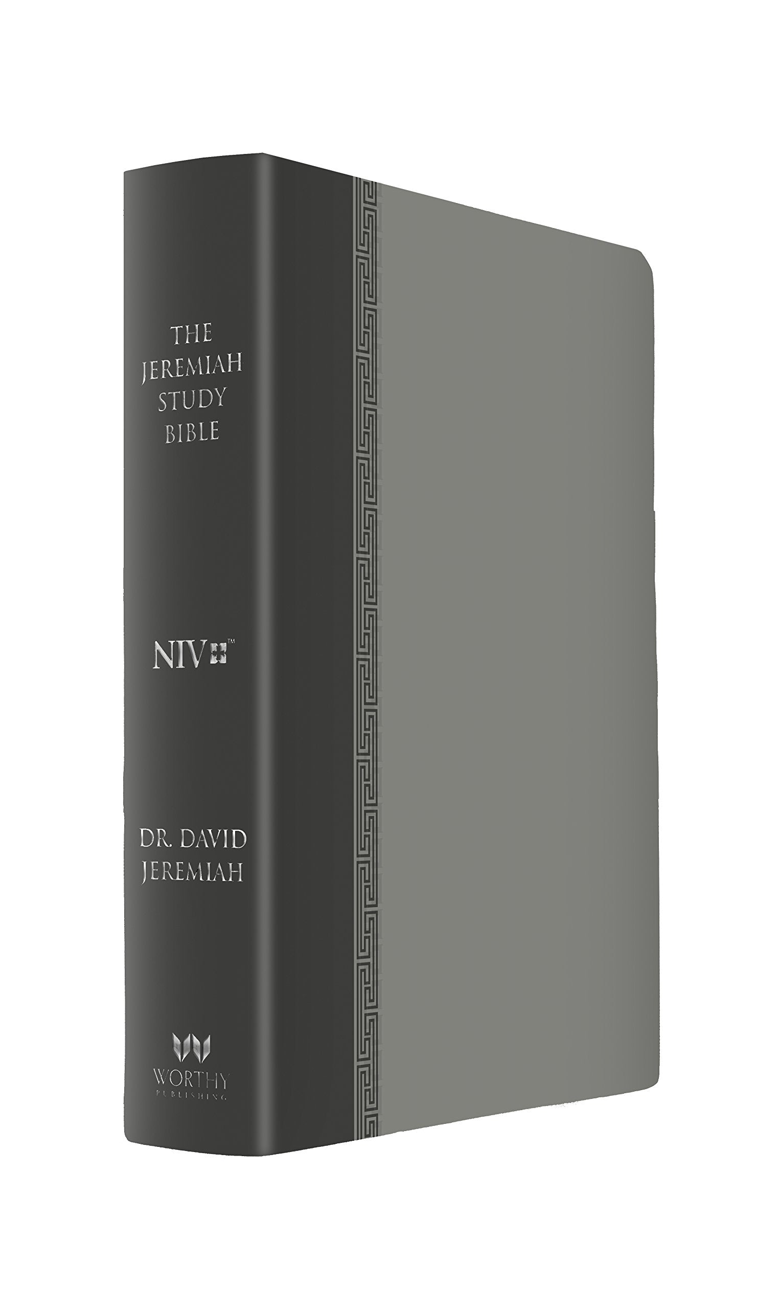 The Jeremiah Study Bible, Niv: (Gray W/ Burnished Edges) Leatherluxe: What It Says. What It Means. What It Means For You.