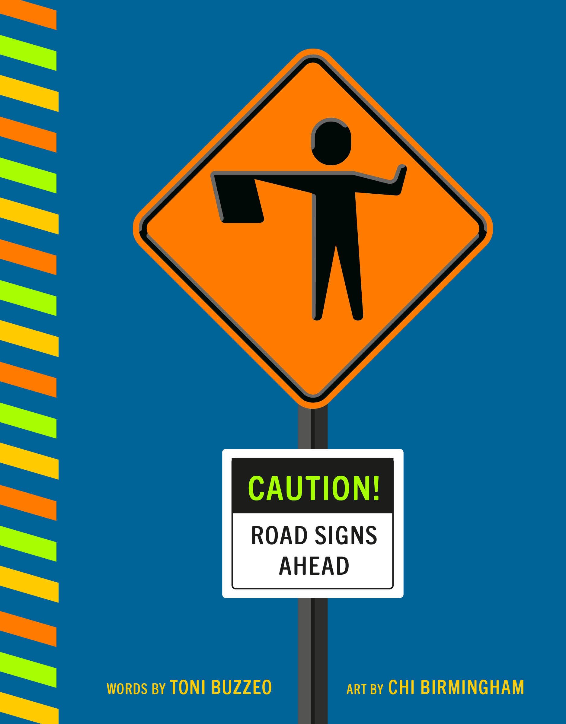 Caution! Road Signs Ahead,Used