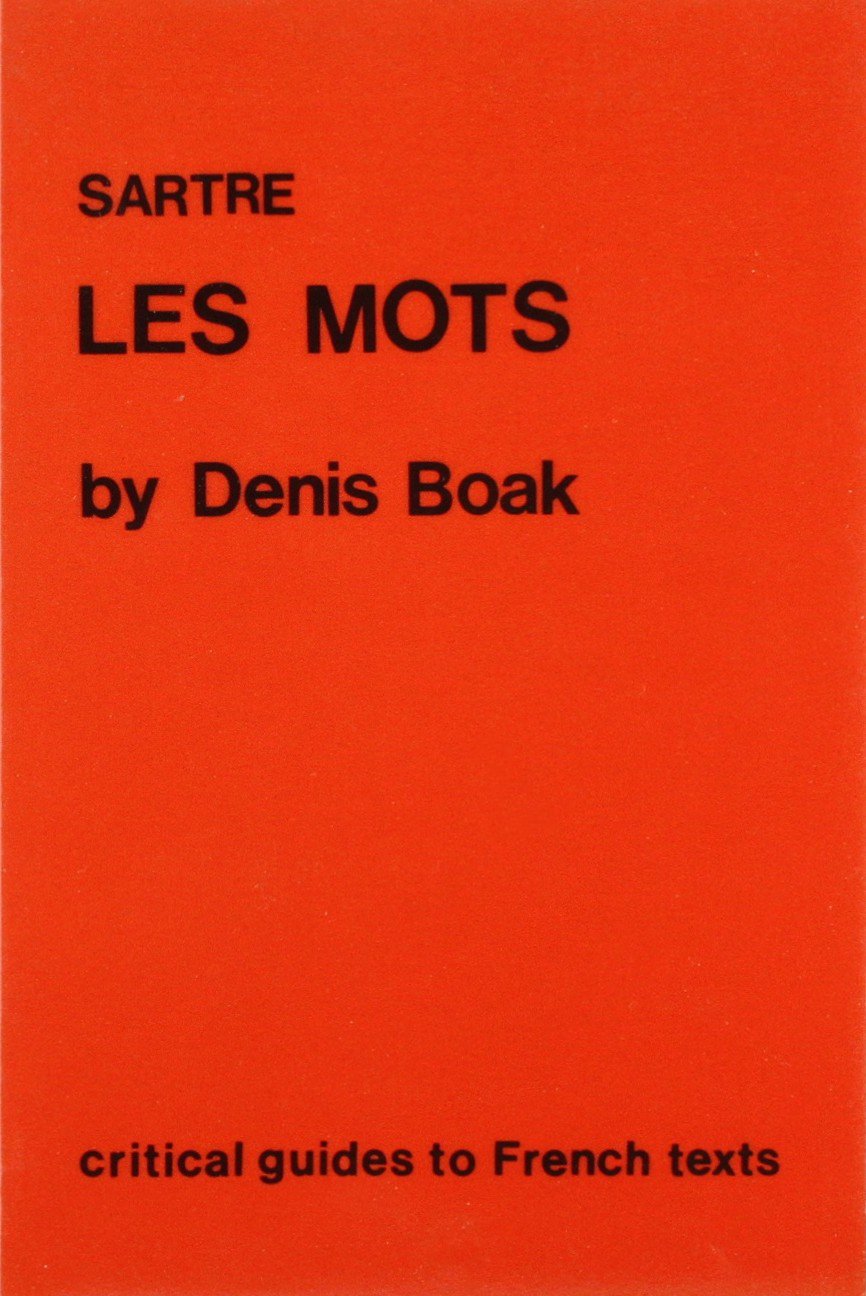 Sartre: Les Mots (Critical Guides to French Texts),New
