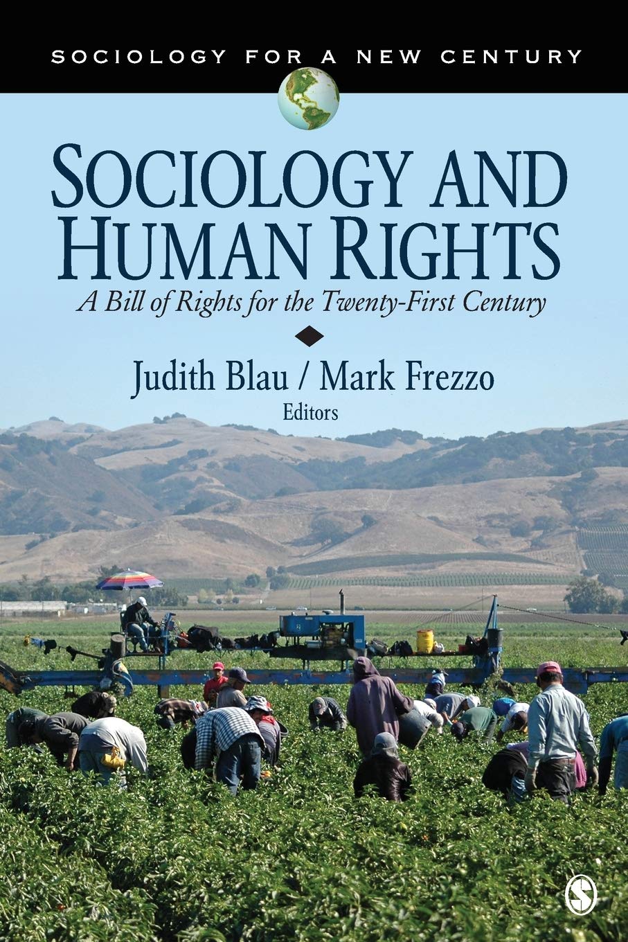 Sociology and Human Rights: A Bill of Rights for the TwentyFirst Century (Sociology for a New Century Series),New