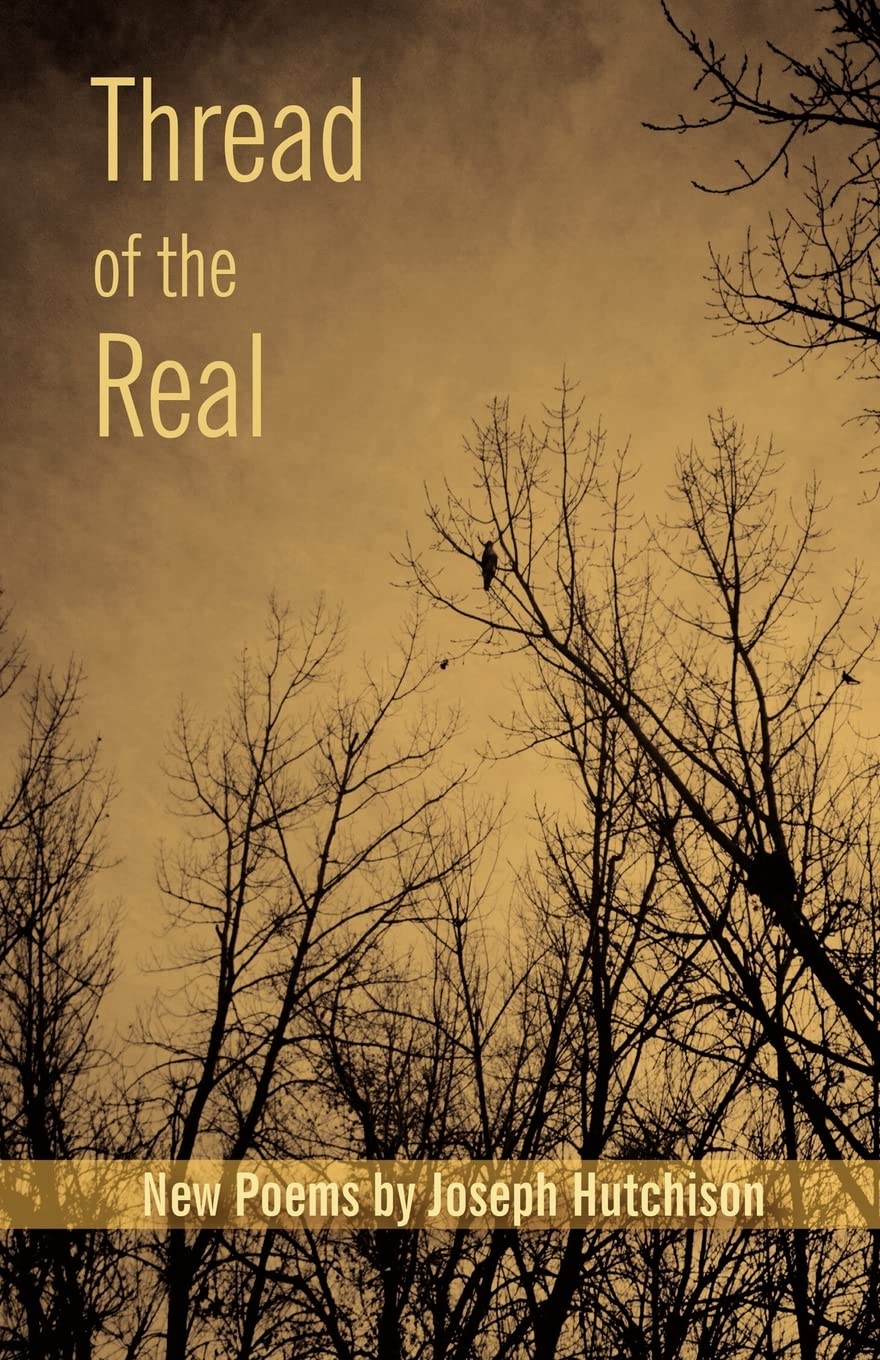 Thread of the Real: Poems,Used