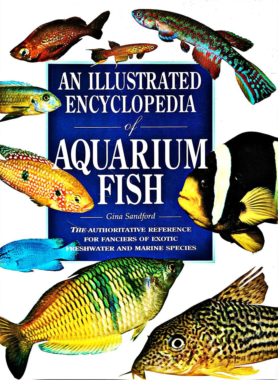 An Illustrated Encyclopedia of Aquarium Fish,Used