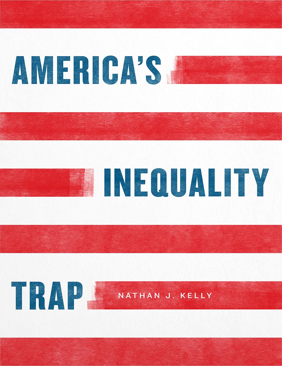 America's Inequality Trap (Chicago Studies in American Politics),Used