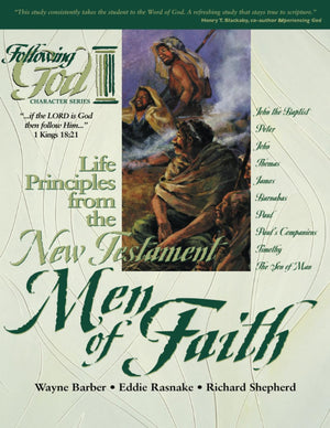 Life Principles from the New Testament Men of Faith (Following God Character Series),Used