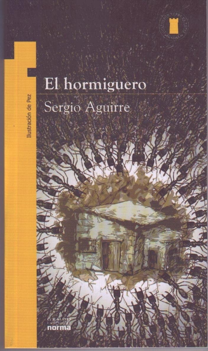 El Hormiguero (Coleccion Torre de Papel: Amarilla) (Spanish Edition),Used