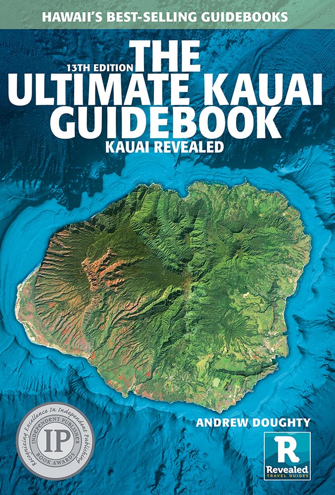 The Ultimate Kauai Guidebook: Kauai Revealed,Used