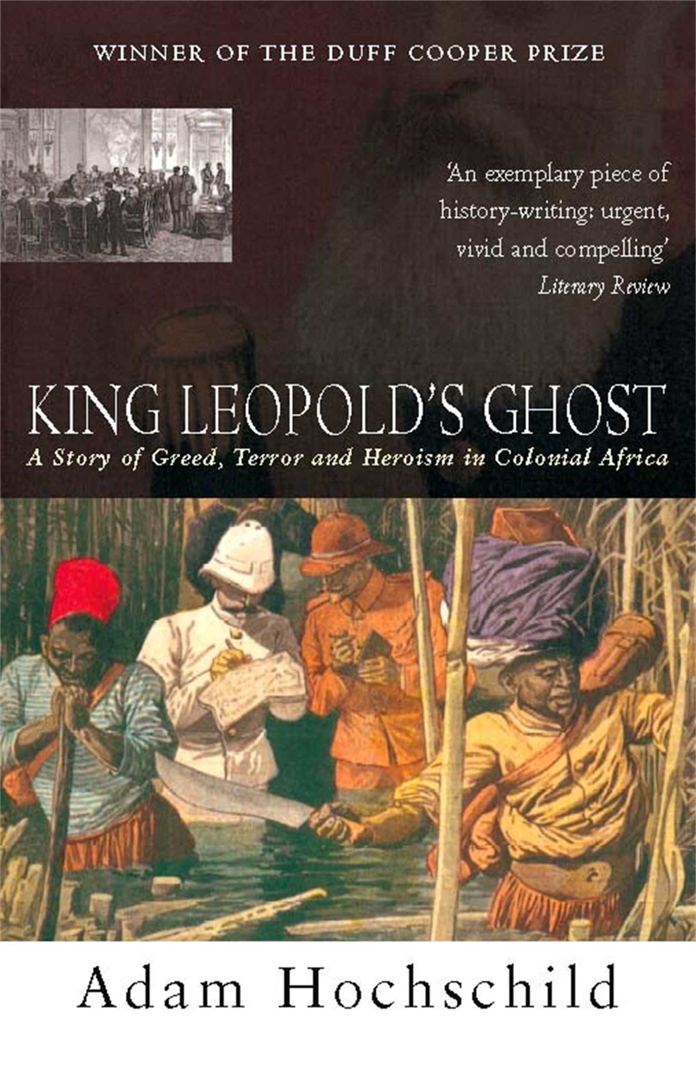 King Leopold's Ghost: A Story of Greed, Terror and Heroism,Used