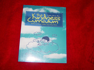 The Kindness Curriculum: Introducing Young Children to Loving Values,Used