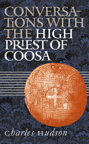 Conversations with the High Priest of Coosa,Used