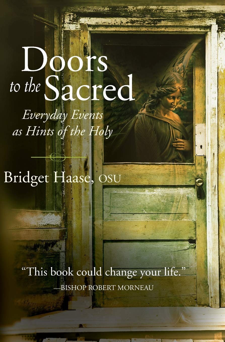 Doors to the Sacred: Everyday Events As Hints of the Holy,Used