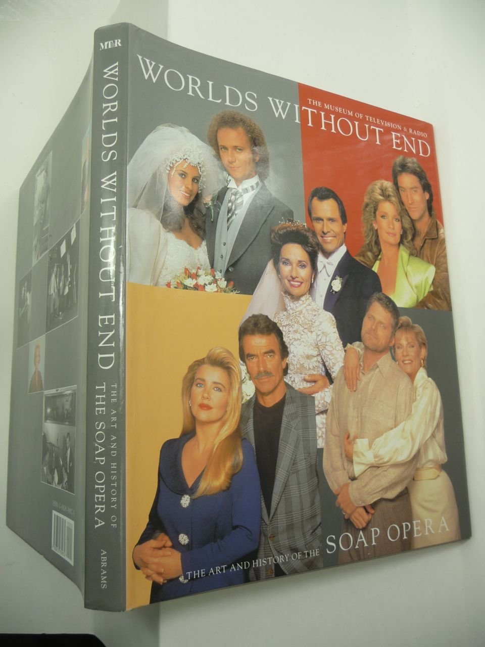 Worlds Without End: The Art and History of the Soap Opera,New