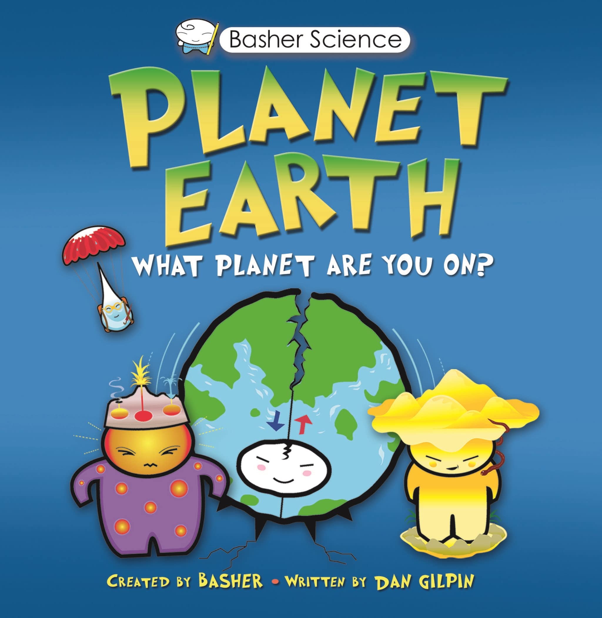 Basher Science: Planet Earth: What planet are you on?,Used
