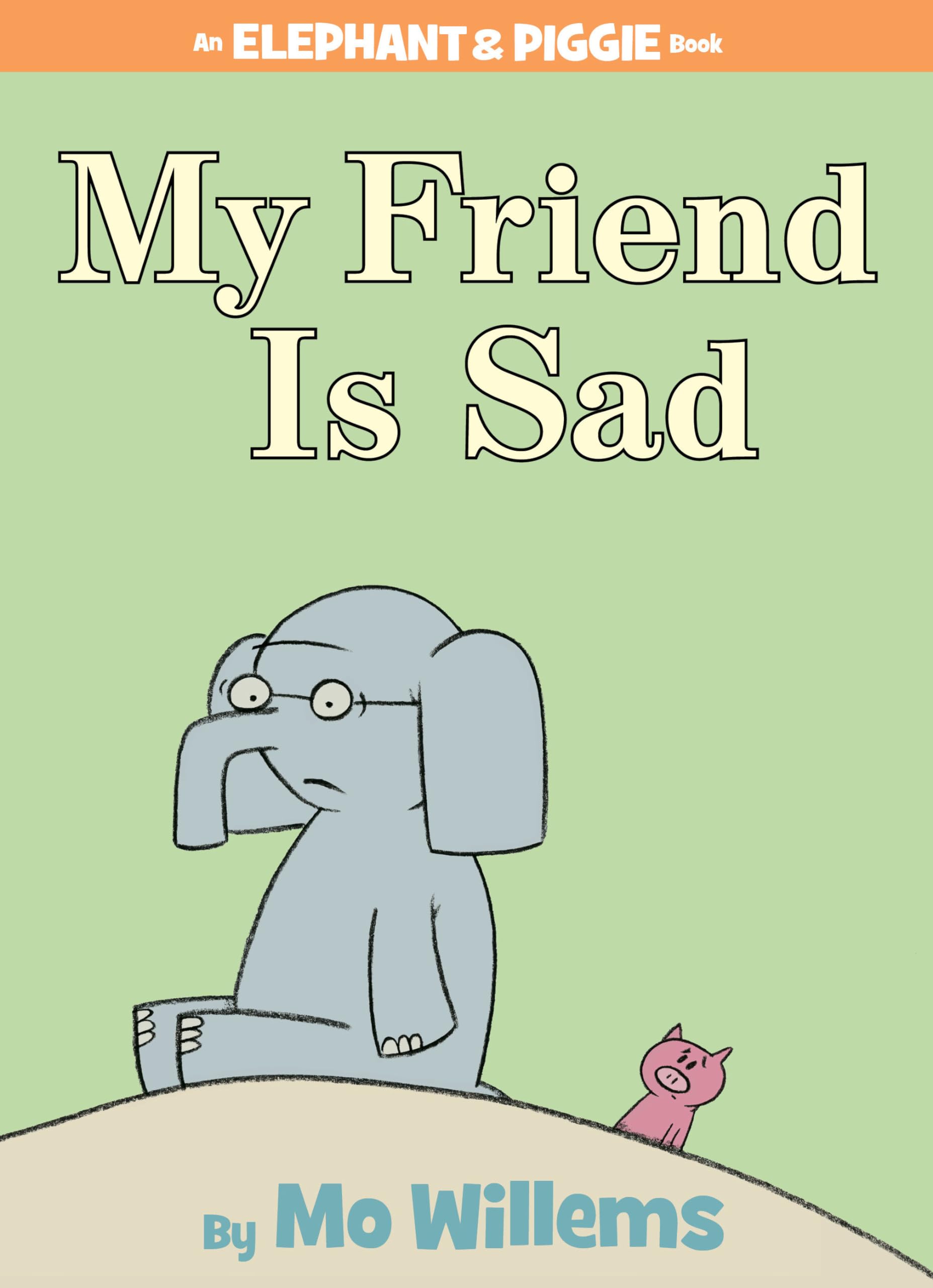 My Friend is SadAn Elephant and Piggie Book,Used