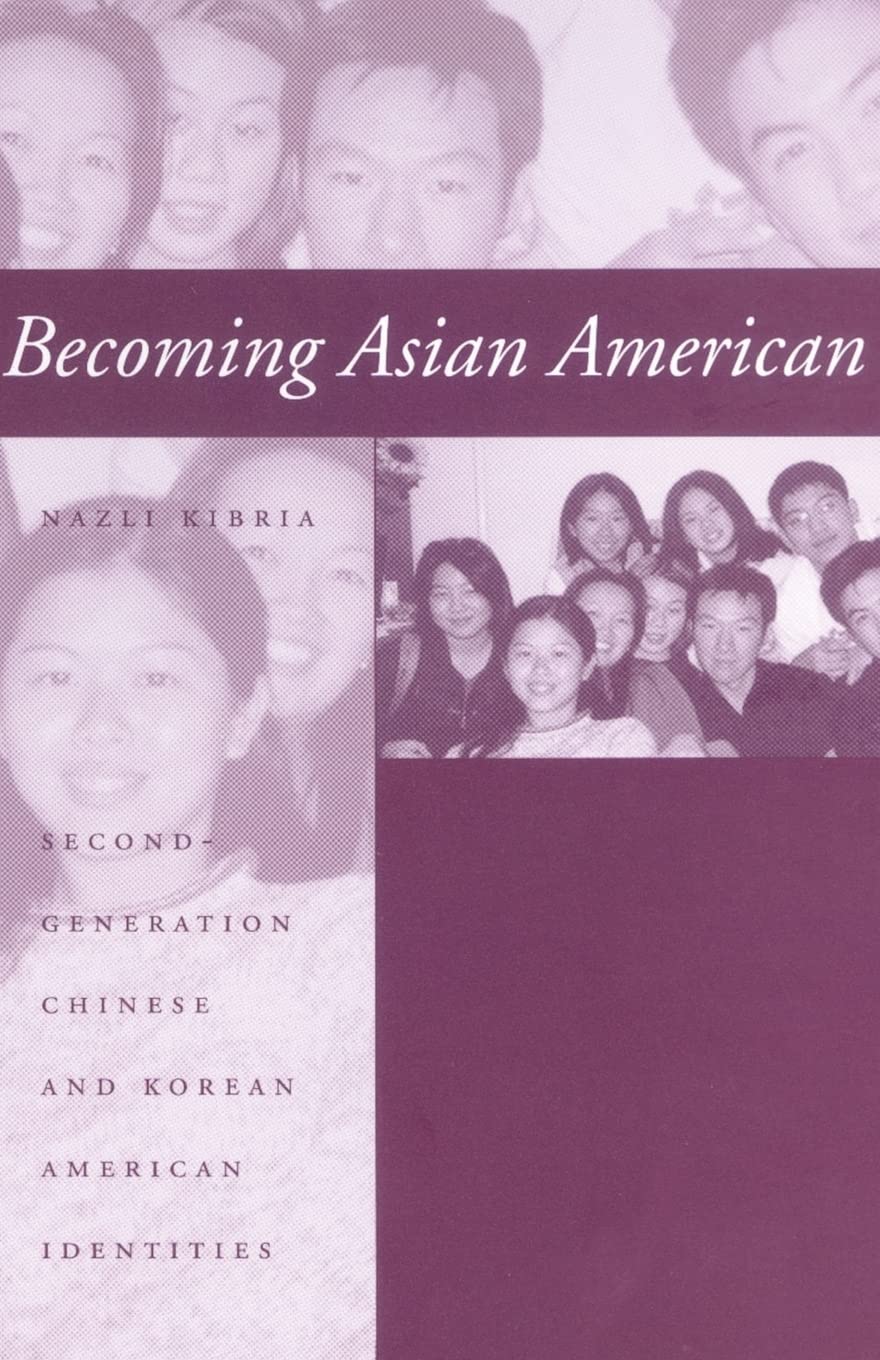 Becoming Asian American: Secondgeneration Chinese And Korean American Identities,New