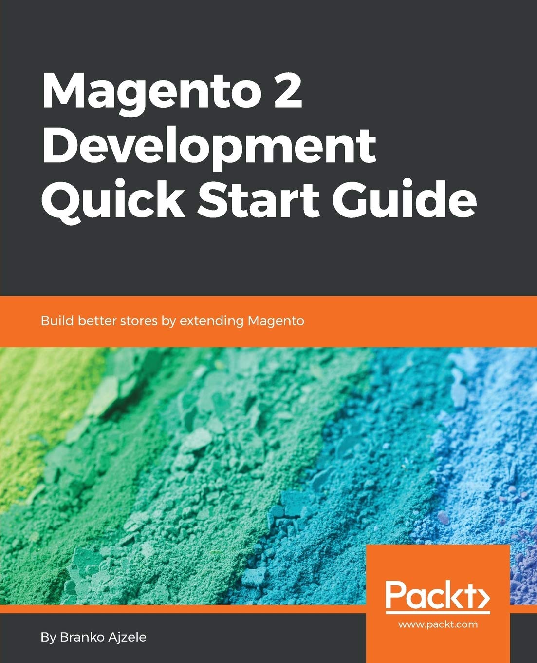 Magento 2 Development Quick Start Guide,Used
