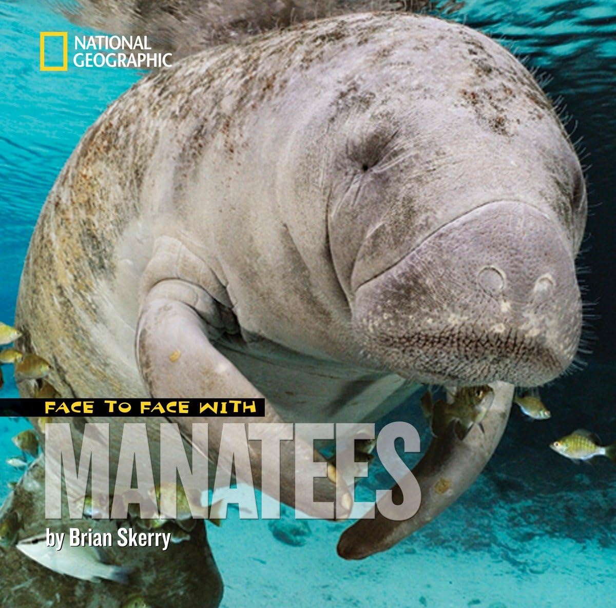 Face to Face with Manatees (Face to Face with Animals),New