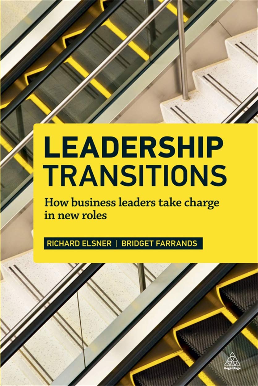 Leadership Transitions: How Business Leaders Take Charge in New Roles,Used
