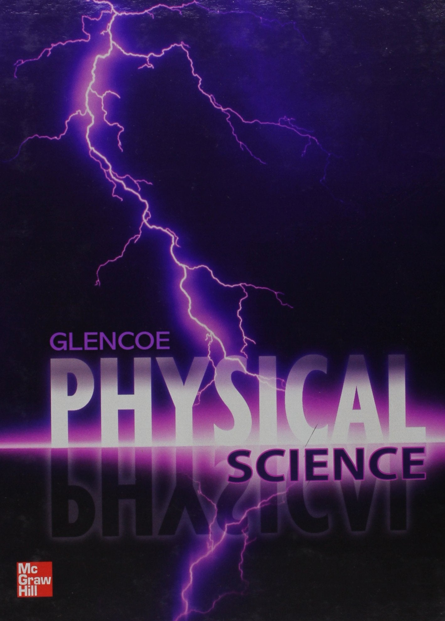 Glencoe: Physical Science,New