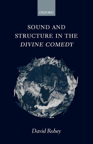 Sound and Structure in the Divine Comedy,Used