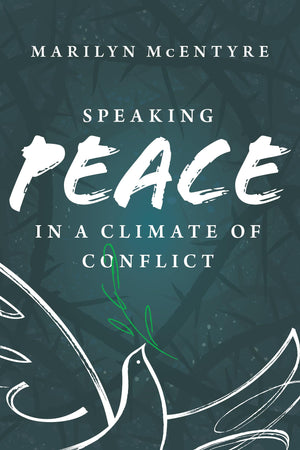 Speaking Peace In A Climate Of Conflict