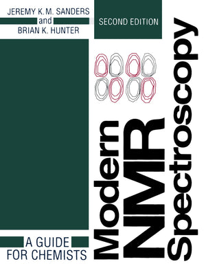 Modern NMR Spectroscopy: A Guide for Chemists,New