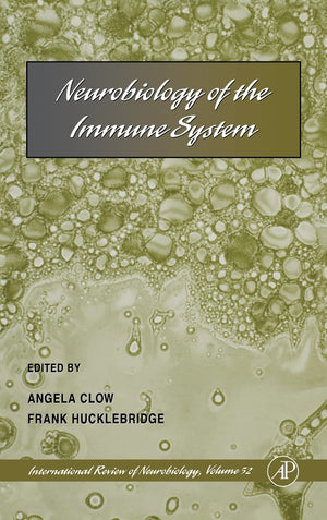 Neurobiology Of The Immune System (Volume 52) (International Review Of Neurobiology, Volume 52),New