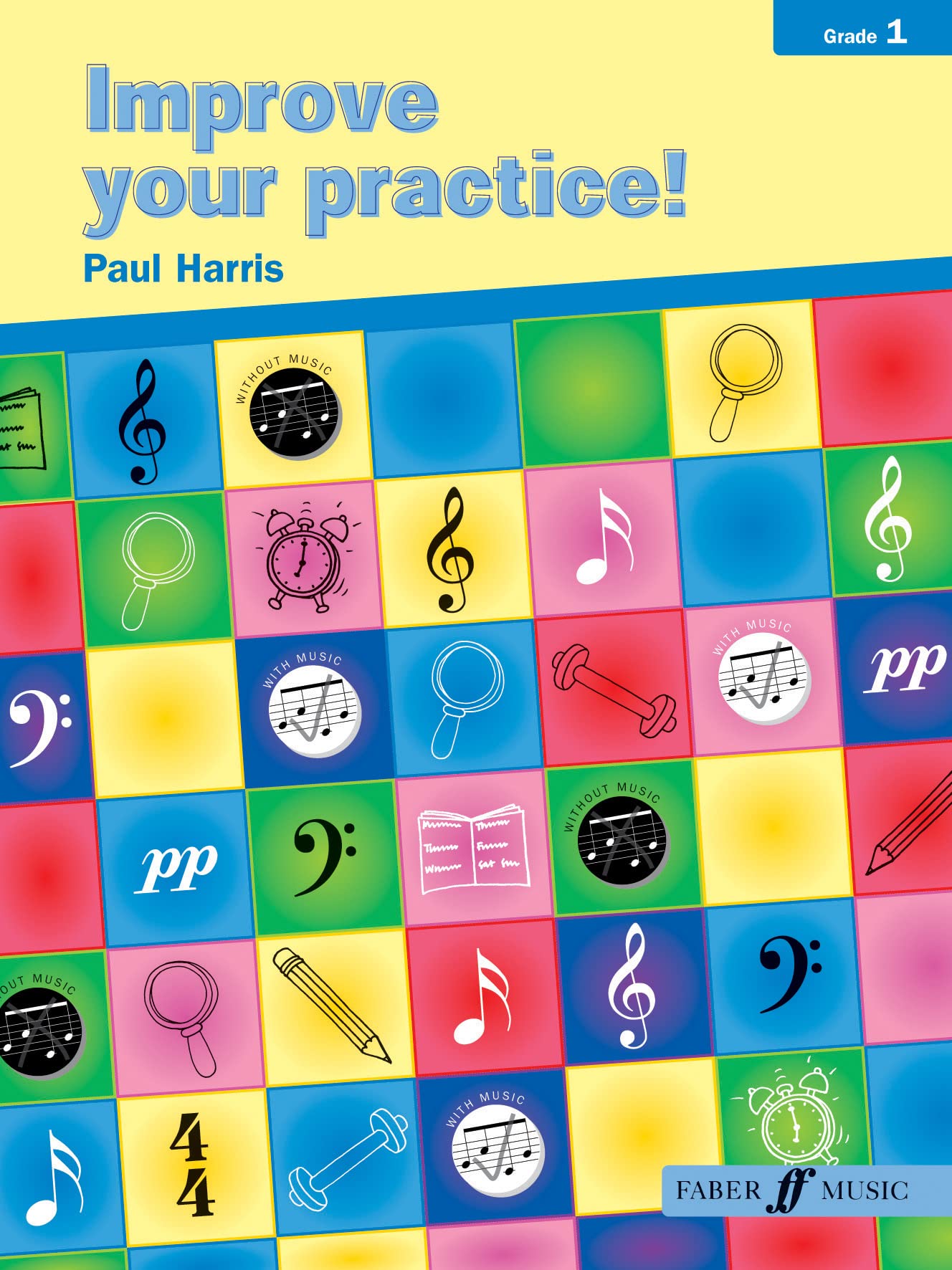 Improve Your Practice! Instrumental: Grade 1 / Early Elementary (Faber Edition),Used