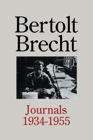 Bertolt Brecht: Journals 1934  1955,Used