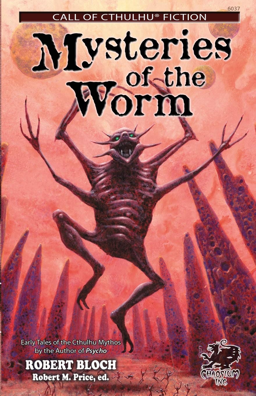 Mysteries of the Worm: Early Tales of the Cthulhu Mythos (Call of Cthulhu Fiction),Used