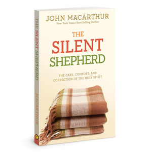 The Silent Shepherd: The Care, Comfort, and Correction of the Holy Spirit,Used