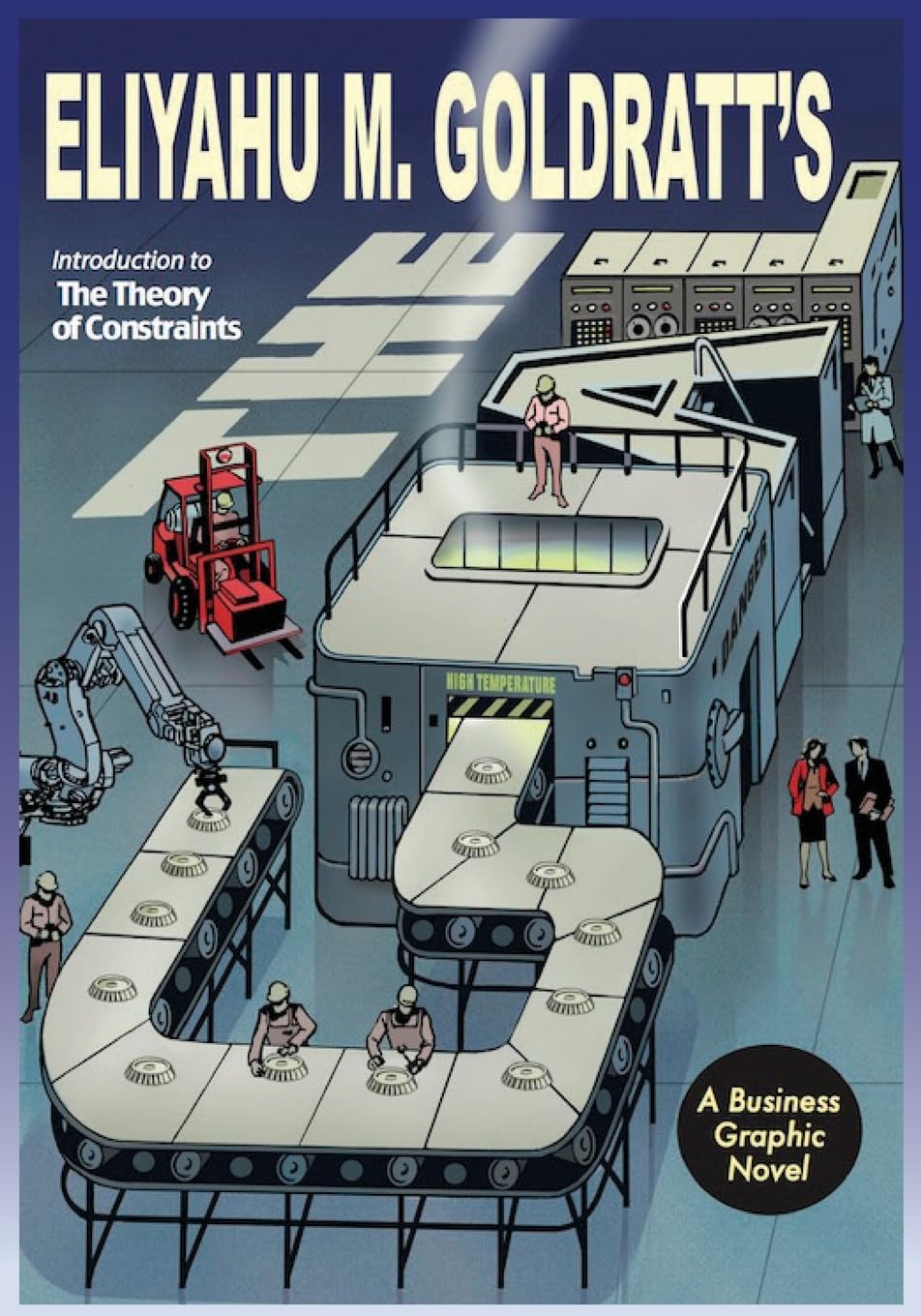 The Goal: A Business Graphic Novel,Used