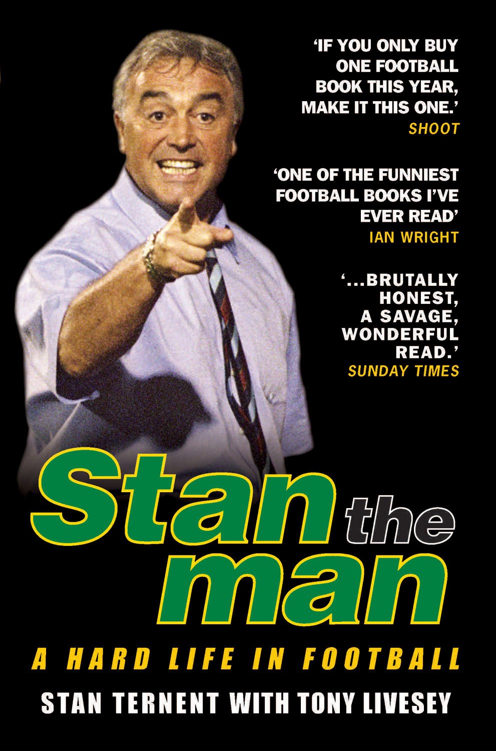 Stan the Man: A Hard Life in Football,Used