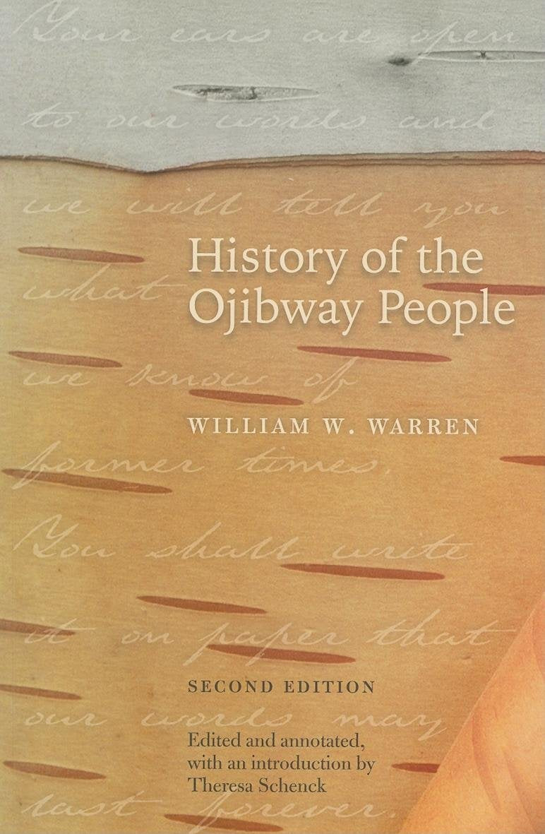 History of the Ojibway People, Second Edition,Used