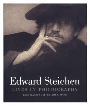 Edward Steichen: Lives in Photography,New