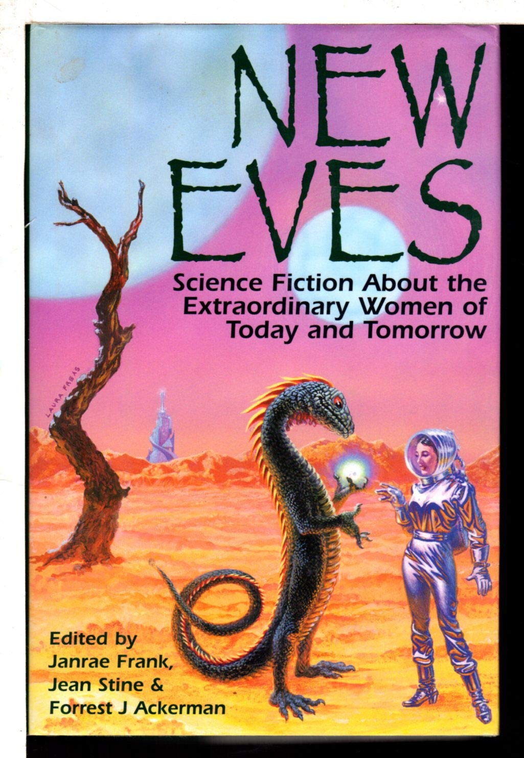 New Eves: Science Fiction About the Extraordinary Women of Today and Tomorrow,Used