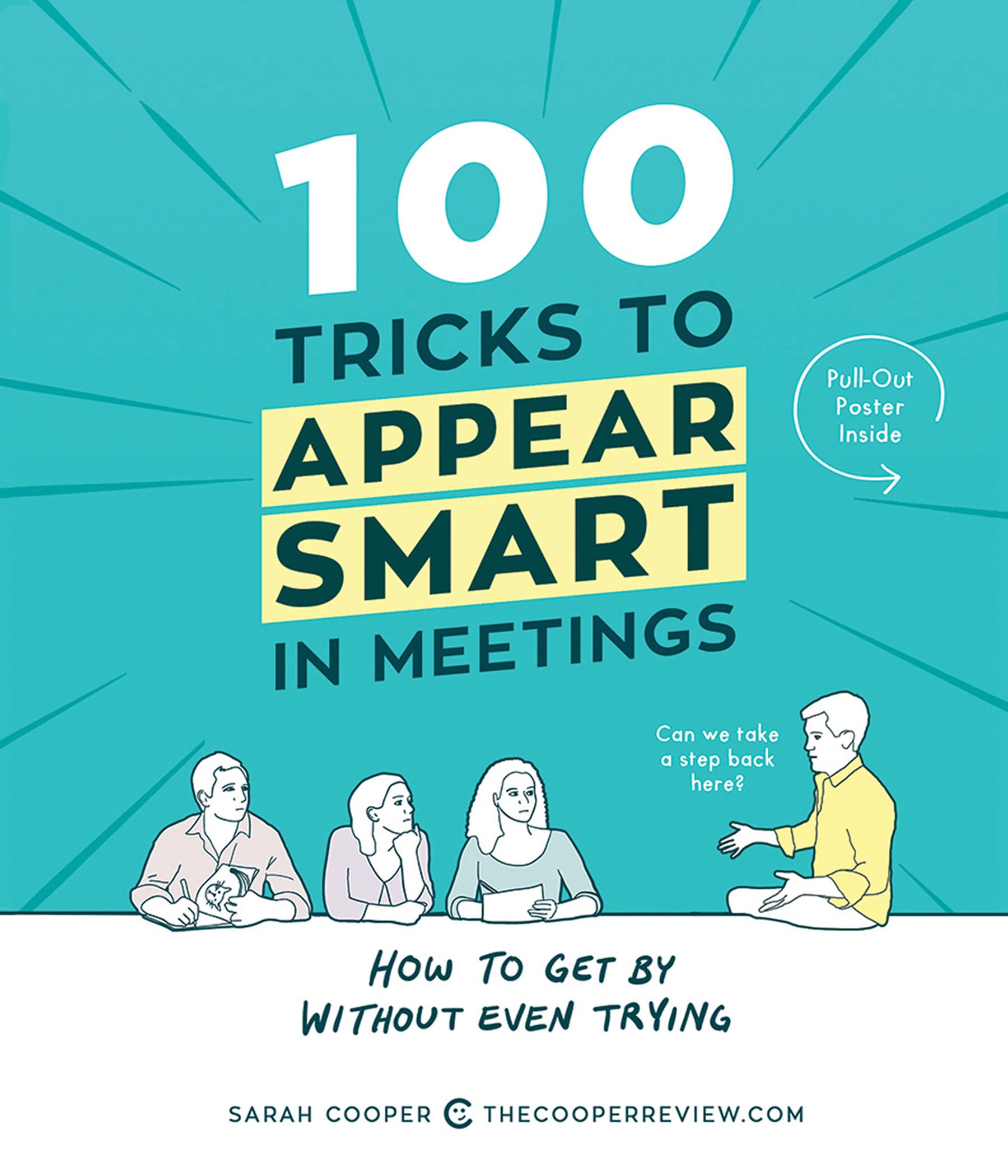 100 Tricks to Appear Smart in Meetings: How to Get By Without Even Trying,Used