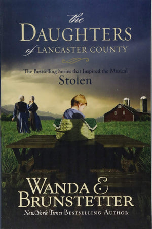 The Daughters of Lancaster County: The Bestselling Series That Inspired the Musical, Stolen,Used